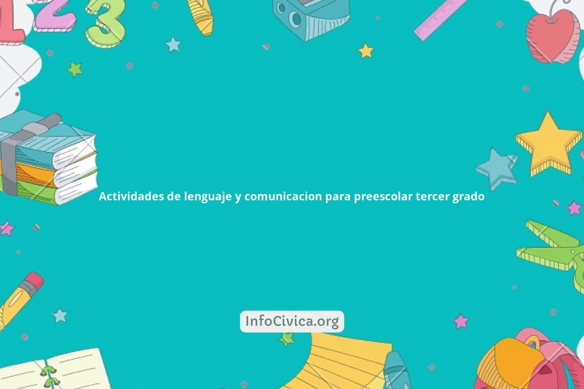 Actividades de Lenguaje para Niños de 3er Grado